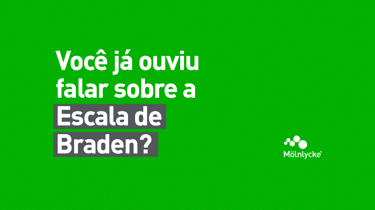 Escala Braden Entenda O Que Como Funciona E Porque T O Importante M Lnlycke